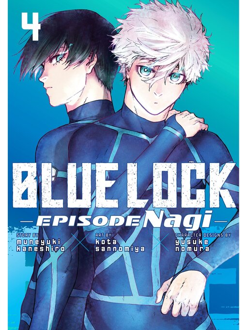 Title details for Blue Lock: Episode Nagi, Volume 4 by Kota Sannomiya - Available